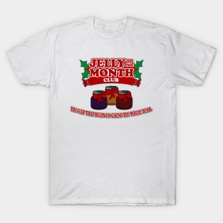 Jelly Of The Month Club T-Shirt